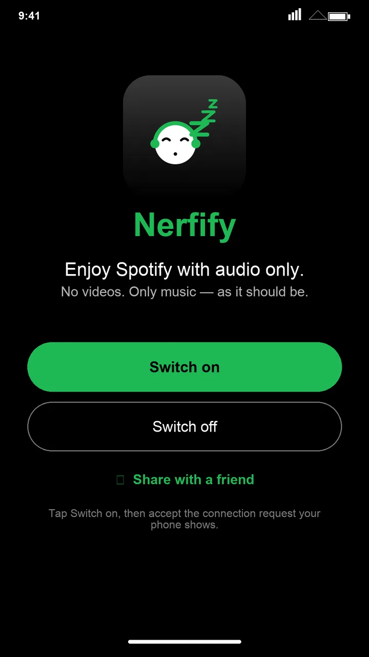 Nerfify on iPhone: a dark screen with the app logo and a green Switch on button to turn Spotify audio-only.